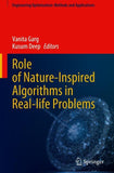 Role of Nature-Inspired Algorithms in Real-life Problems