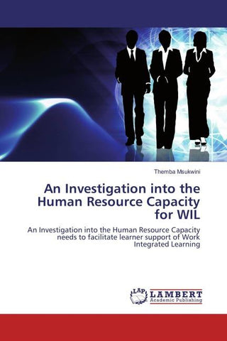 An Investigation into the Human Resource Capacity for WIL