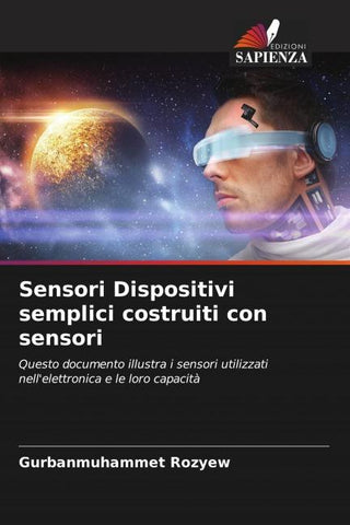 Sensori Dispositivi semplici costruiti con sensori