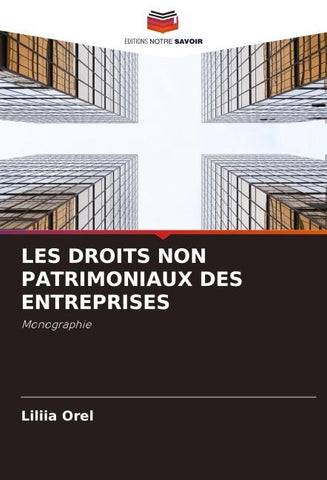 LES DROITS NON PATRIMONIAUX DES ENTREPRISES