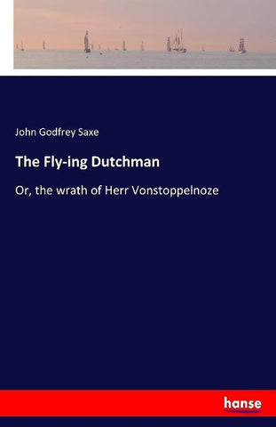 The Fly-ing Dutchman