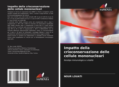 Impatto della crioconservazione delle cellule mononucleari