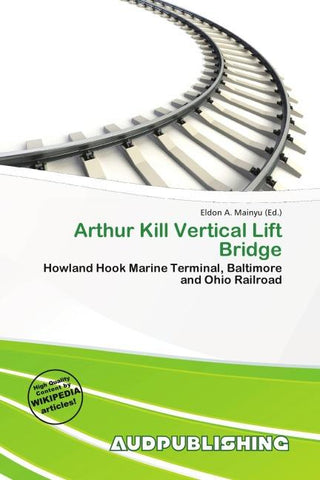 Arthur Kill Vertical Lift Bridge