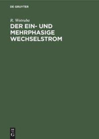 Der ein- und mehrphasige Wechselstrom