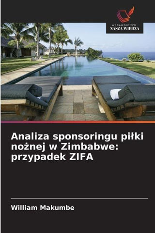 Analiza sponsoringu pi¿ki no¿nej w Zimbabwe: przypadek ZIFA