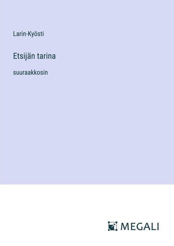 Etsijän tarina