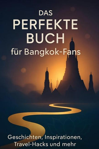 Das perfekte Buch für Bangkok-Fans