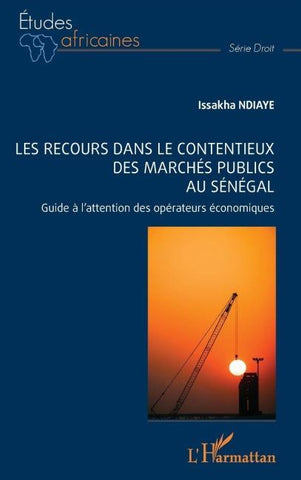 Les recours dans le contentieux des marchés publics au Sénégal