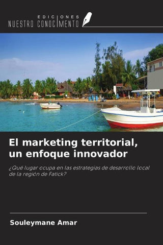 El marketing territorial, un enfoque innovador