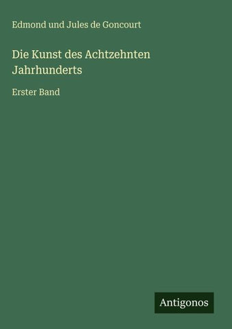 Die Kunst des Achtzehnten Jahrhunderts
