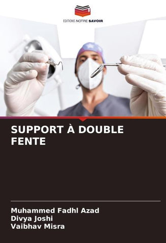 SUPPORT À DOUBLE FENTE