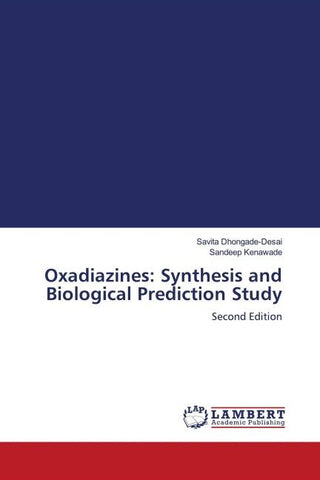 Oxadiazines: Synthesis and Biological Prediction Study