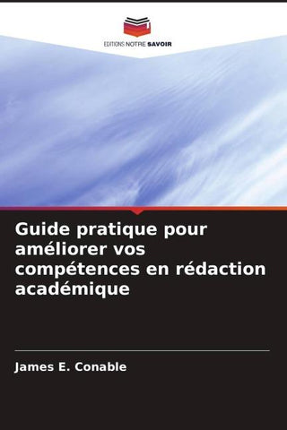 Guide pratique pour améliorer vos compétences en rédaction académique