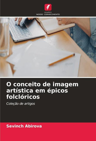 O conceito de imagem artística em épicos folclóricos