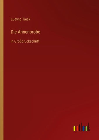 Die Ahnenprobe