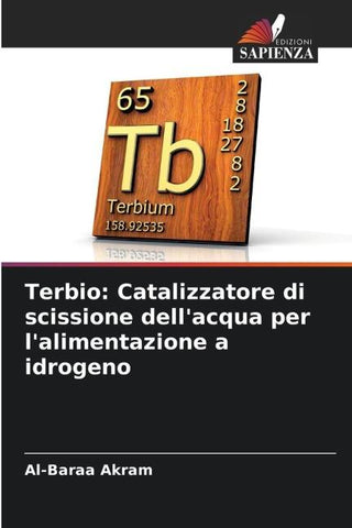 Terbio: Catalizzatore di scissione dell'acqua per l'alimentazione a idrogeno