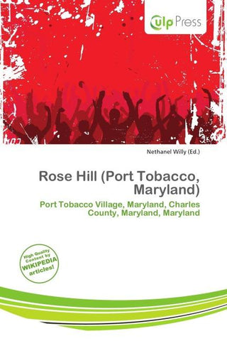Rose Hill (Port Tobacco, Maryland)