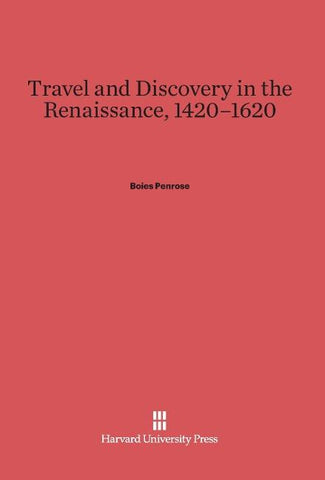 Travel and Discovery in the Renaissance, 1420-1620
