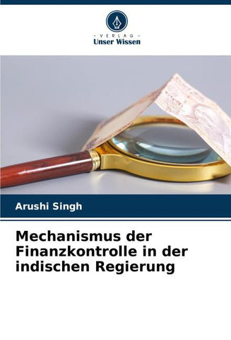 Mechanismus der Finanzkontrolle in der indischen Regierung