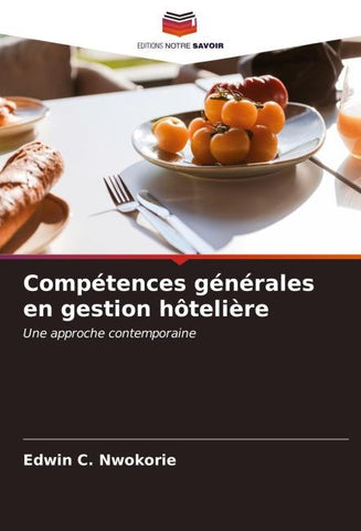 Compétences générales en gestion hôtelière