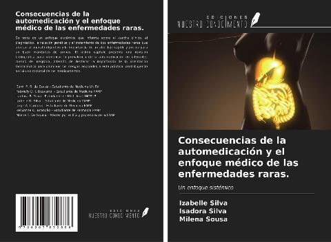 Consecuencias de la automedicación y el enfoque médico de las enfermedades raras.