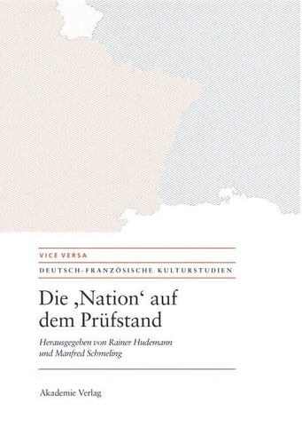 Die "Nation" auf dem Prüfstand/La "Nation" en question/Questioning the "Nation"