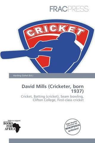 David Mills (Cricketer, born 1937)