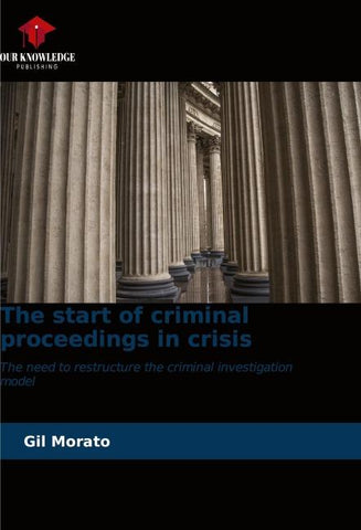 The start of criminal proceedings in crisis