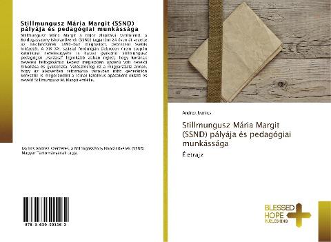 Stillmungusz Mária Margit (SSND) pályája és pedagógiai munkássága