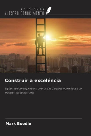 Construir a excelência