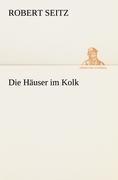 Die Häuser im Kolk