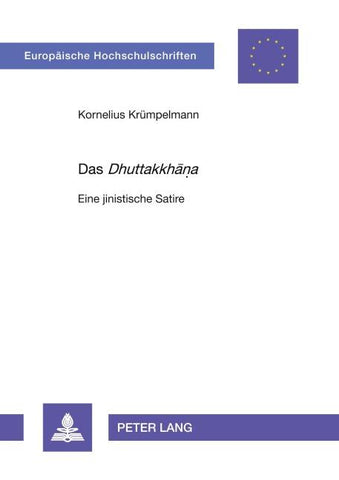 «Das Dhuttakkhāṇa»