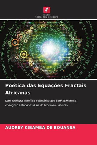 Poética das Equações Fractais Africanas
