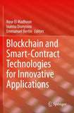 Blockchain and Smart-Contract Technologies for Innovative Applications