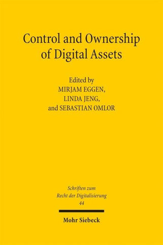 Control and Ownership of Digital Assets