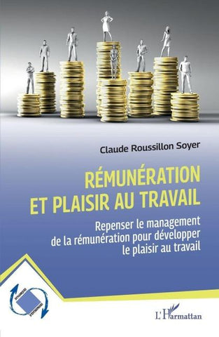 Rémunération et plaisir au travail