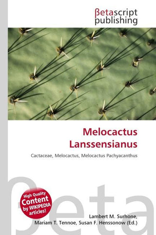 Melocactus Lanssensianus