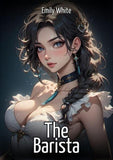 The Barista