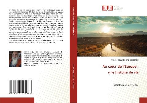 Au c¿ur de l'Europe : une histoire de vie