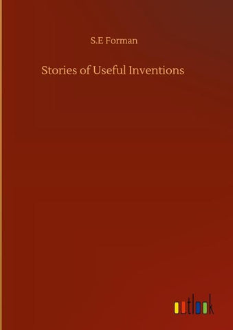 Stories of Useful Inventions