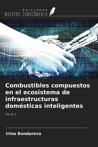 Combustibles compuestos en el ecosistema de infraestructuras domésticas inteligentes