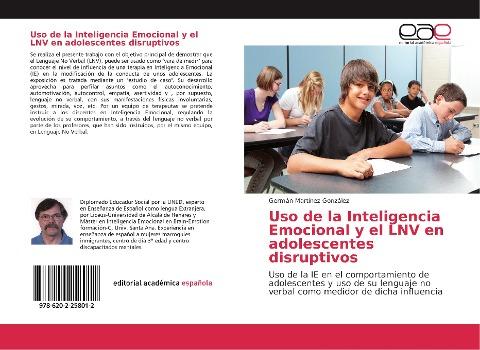 Uso de la Inteligencia Emocional y el LNV en adolescentes disruptivos