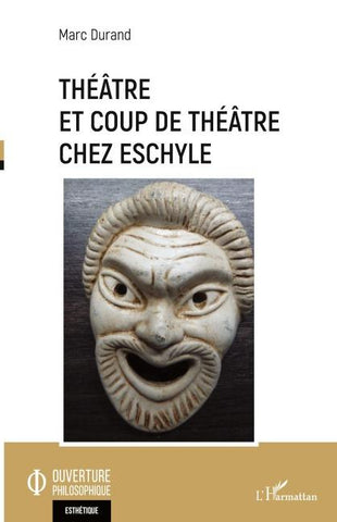 Théâtre et coup de théâtre chez Eschyle