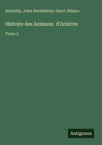 Histoire des Animaux  d'Aristote