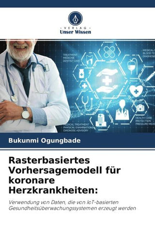 Rasterbasiertes Vorhersagemodell für koronare Herzkrankheiten: