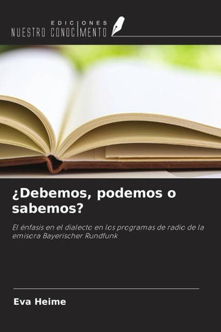 ¿Debemos, podemos o sabemos?