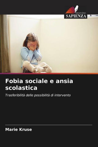 Fobia sociale e ansia scolastica