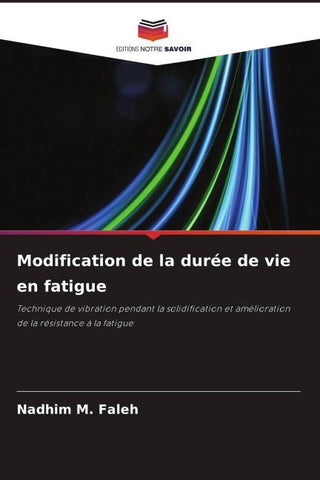 Modification de la durée de vie en fatigue