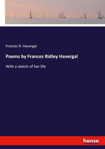 Poems by Frances Ridley Havergal
