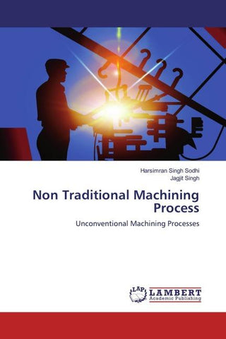 Non Traditional Machining Process